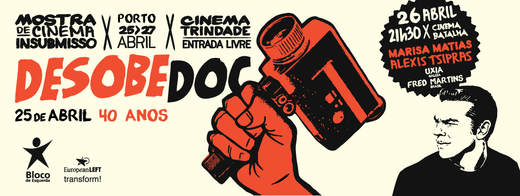 Com a primeira edição do Desobedoc, mostra de cinema insubmisso do Porto, o Bloco reabre salas de cinema há muito encerradas.