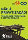 Não à privatização da CP!