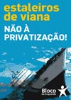 Estaleiros de Viana: Não à privatização!
